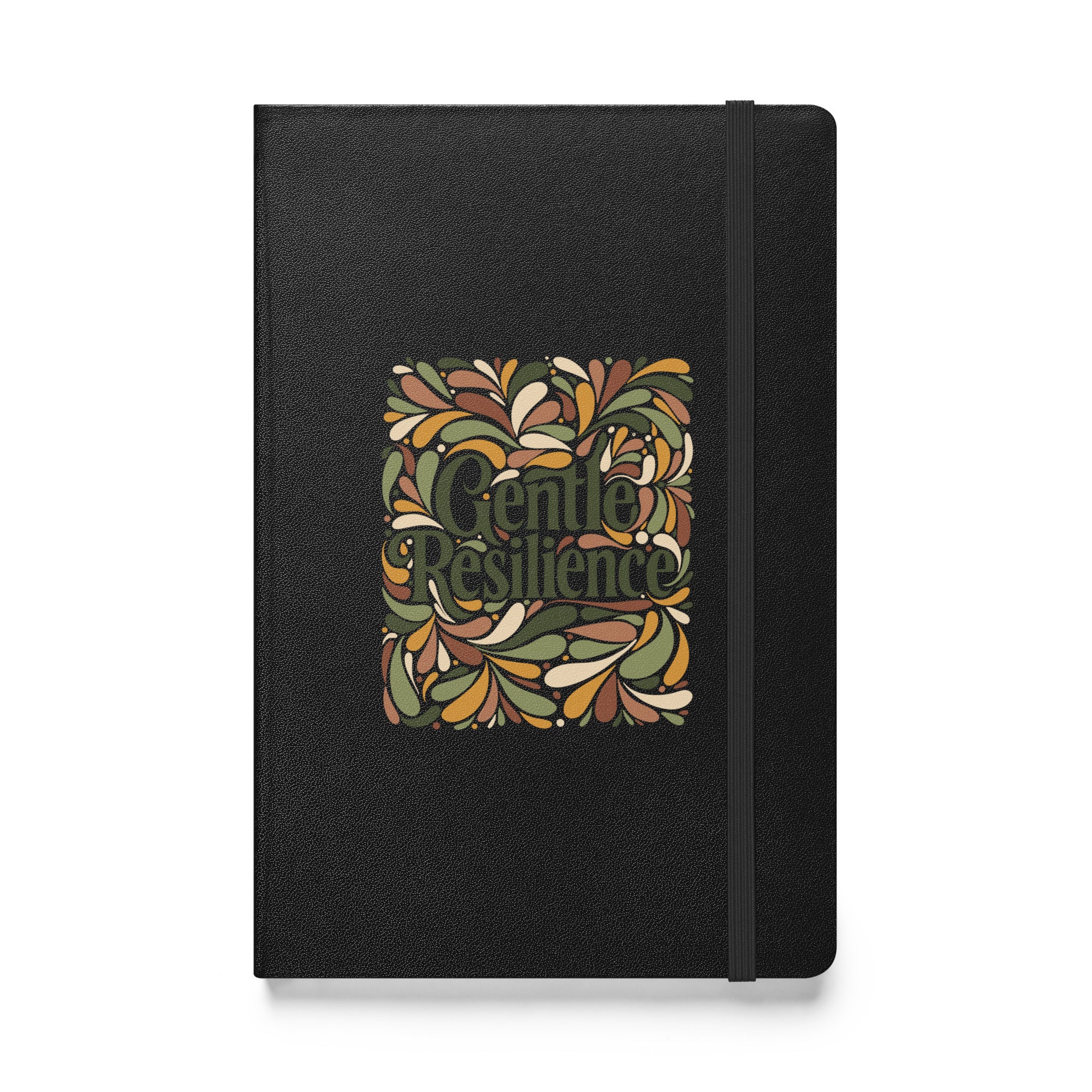 Gentle Resilience - Hardcover Bound Notebook - Fredblissful