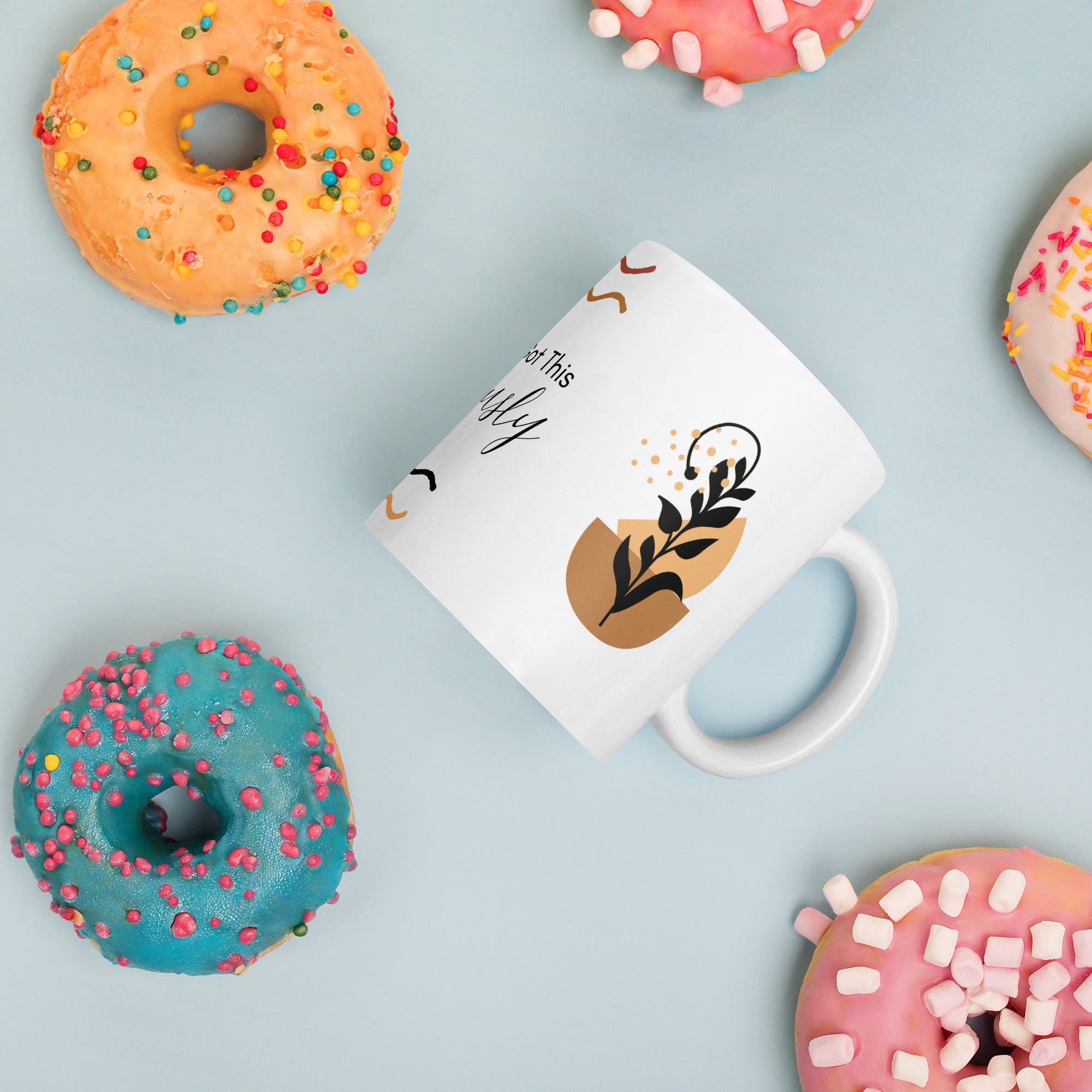 You’ve Got This—Seriously - Mug - Fredblissful