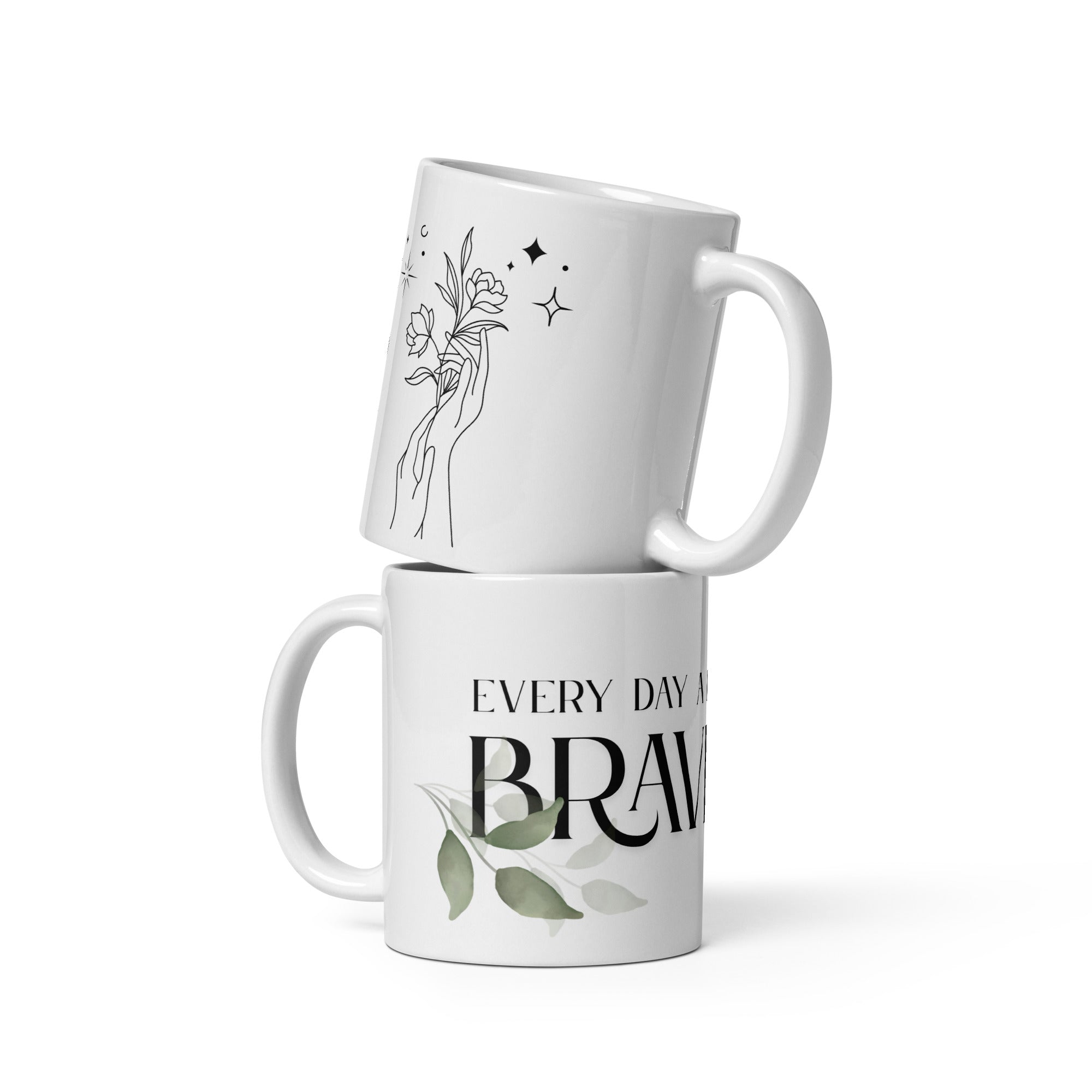 Every Day a Little Braver - Style 1 - Mug - Fredblissful