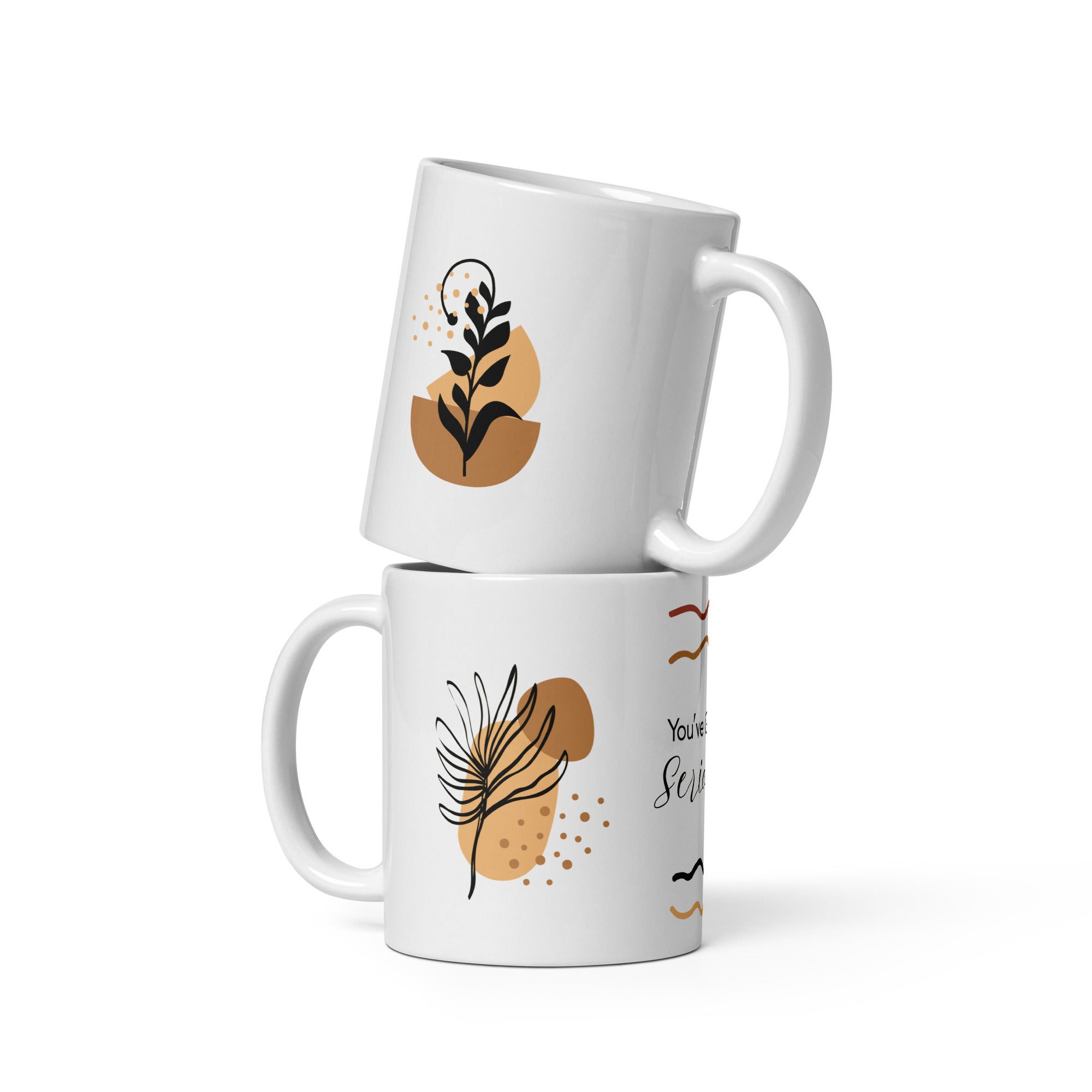 You’ve Got This—Seriously - Mug - Fredblissful