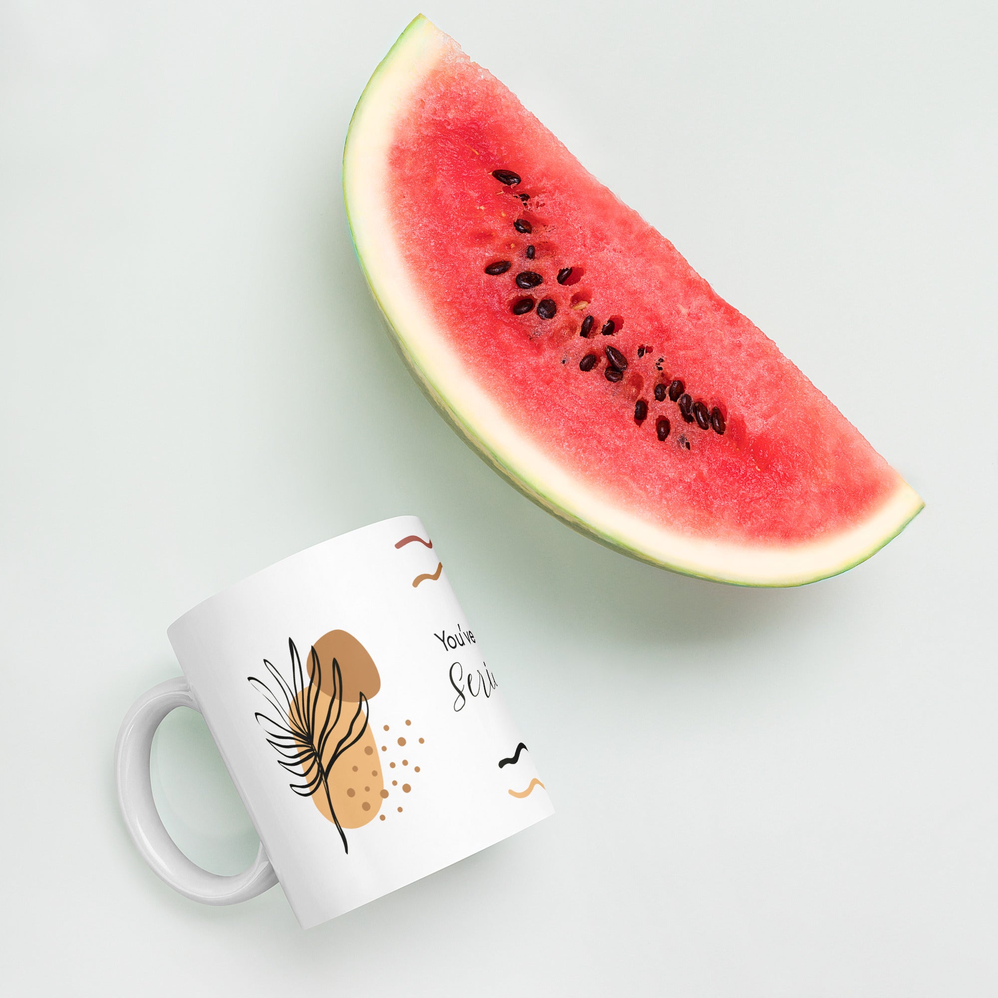 You’ve Got This—Seriously - Mug - Fredblissful